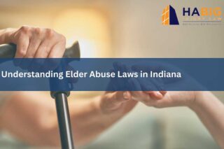 Understanding Elder Abuse Laws in Indiana | Habig Injury Law