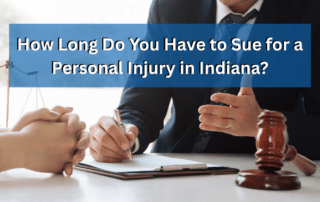 How Long Do You Have to Sue for a Personal Injury in Indiana?