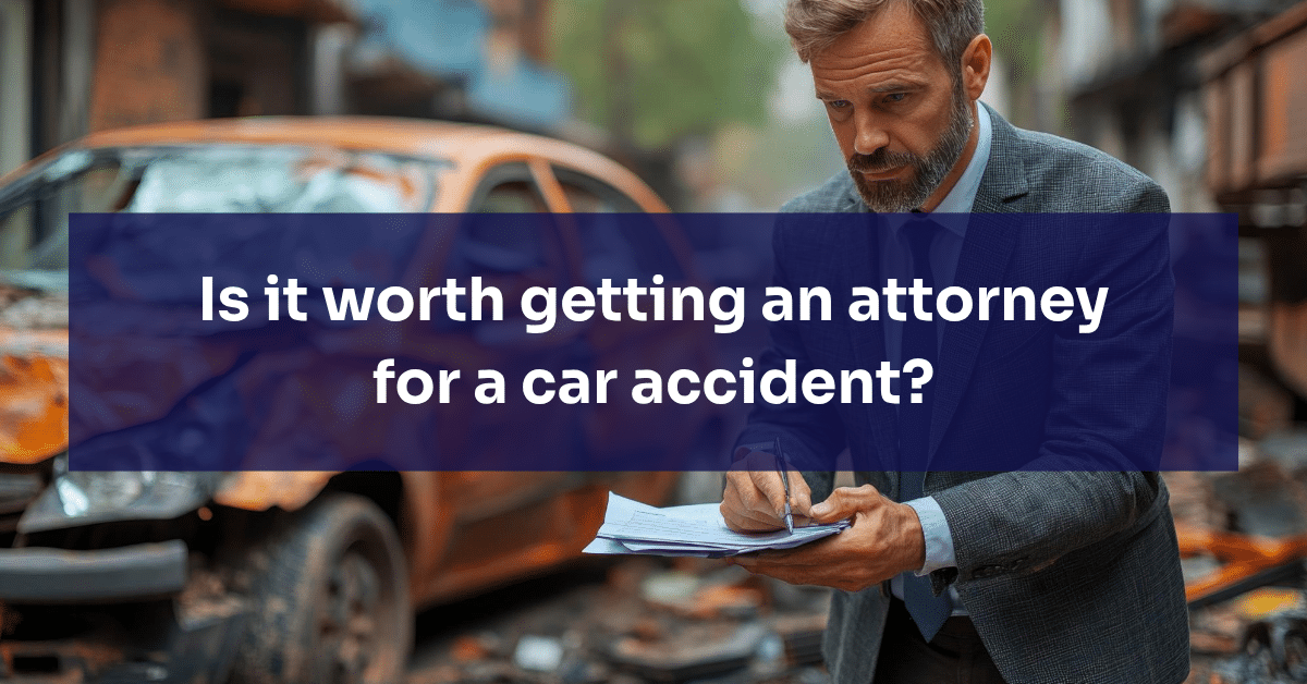 Is It Worth Getting an Indiana Attorney For a Car Accident
